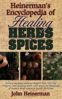 Heinerman's Encyclopedia of Healing Herbs & Spices