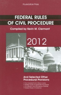 Federal Rules of Civil Procedure and Selected Other Procedural Provisions, 2012