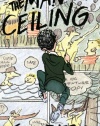 The Man in the Ceiling (Michael Di Capua Books)