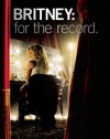 Britney: For the Record