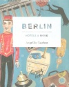 Berlin: Hotels & More