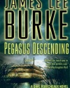 Pegasus Descending: A Dave Robicheaux Novel (Dave Robicheaux Mysteries)