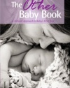 The Other Baby Book: A Natural Approach to Baby's First Year