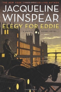 Elegy for Eddie: A Maisie Dobbs Novel