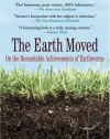 The Earth Moved: On the Remarkable Achievements of Earthworms