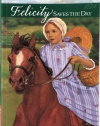 Felicity Saves The Day (American Girl Collection)