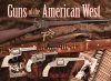 Guns of the American West