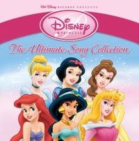 Disney Princess: Ultimate Song Collection