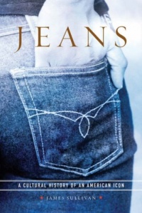 Jeans: A Cultural History of an American Icon