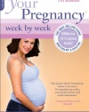 Your Pregnancy Week by Week, 7th Edition (Your Pregnancy Series)