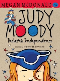 Judy Moody Declares Independence (Book #6)