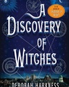 A Discovery of Witches: A Novel (All Souls Trilogy)