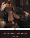 Wieland and Memoirs of Carwin the Biloquist (Penguin Classics)