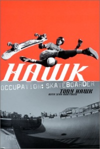 Hawk: Occupation: Skateboarder