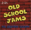 Old School Jams (The History Lesson)