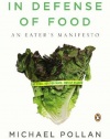 In Defense of Food: An Eater's Manifesto