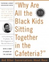 Why Are All The Black Kids Sitting Together in the Cafeteria?