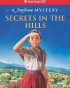 Secrets in the Hills: A Josefina Mystery (American Girl Mysteries (Quality))