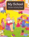 My School Sticker Activity Book (Dover Little Activity Books)