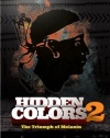 Hidden Colors 2: The Triumph Of Melanin