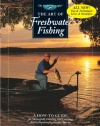 The Art of Freshwater Fishing: A How-To Guide (The Freshwater Angler)