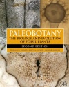 Paleobotany, Second Edition: The Biology and Evolution of Fossil Plants