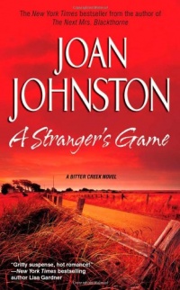 A Stranger's Game (Bitter Creek Novels)