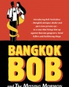 Bangkok Bob and The Missing Mormon