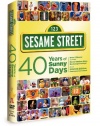 Sesame Street: 40 Years of Sunny Days