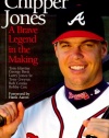 Chipper Jones : A Brave Legend in the Making