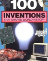 100 Inventions That Shaped World History: Companion To: 100 Events That Shaped World History