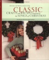 Classic Crafts and Recipes Inspired by the Songs of Christmas