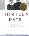 Thirteen Days: A Memoir of the Cuban Missile Crisis