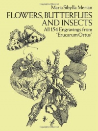 Flowers, Butterflies and Insects: All 154 Engravings from Erucarum Ortus (Dover Pictorial Archive)