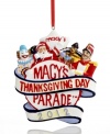 Trim your tree in a favorite holiday tradition – Macy's Thanksgiving Day Parade! A clown, Santa Claus and other familiar faces march to the beat of the 2012 drum in this must-have Macy's Christmas ornament.