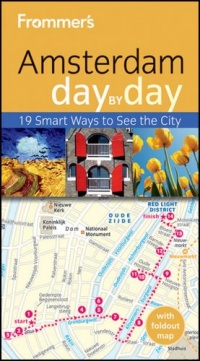 Frommer's Amsterdam Day by Day (Frommer's Day by Day - Pocket)