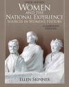 Women and the National Experience: Sources in American History, Combined Volume (3rd Edition)