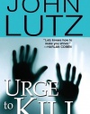 Urge To Kill  (Frank Quinn, Book 4) (A Frank Quinn Novel)