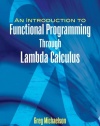 An Introduction to Functional Programming Through Lambda Calculus (Dover Books on Mathematics)