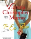 The Ex Files: A Novel About Four Women and Faith