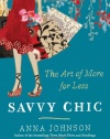 Savvy Chic: The Art of More for Less