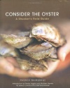 Consider the Oyster: A Shucker's Field Guide