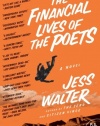 The Financial Lives of the Poets: A Novel (P.S.)