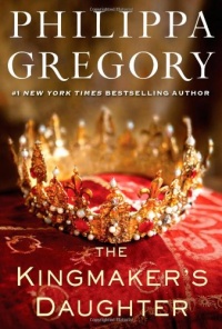 The Kingmaker's Daughter (The Cousins' War)