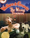 Wallace and Gromit: The Wrong Trousers