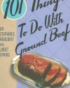 101 Things to Do with Ground Beef