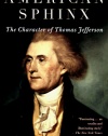 American Sphinx: The Character of Thomas Jefferson