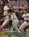 Bravo!: The Inside Story of the Atlanta Braves' 1995 World Series Championship