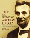 The Wit and Wisdom of Abraham Lincoln: A Book of Quotations (Dover Thrift Editions)