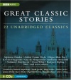 Great Classic Stories: 22 Unabridged Classics